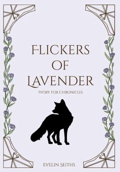 Flickers of Lavender - Seiths, Evelin