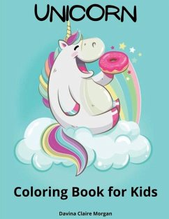 Unicorn Coloring Book for Kids - Davina Claire Morgan