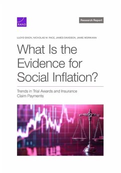 What Is the Evidence for Social Inflation? - Dixon, Lloyd; Pace, Nicholas M; Davidson, James; Morikawa, Jamie