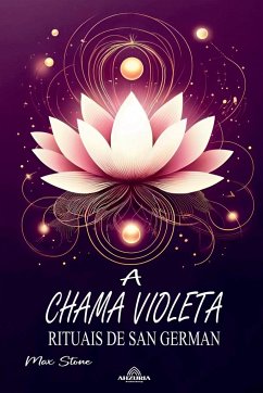 Cover A Chama Violeta - Rituais de San German