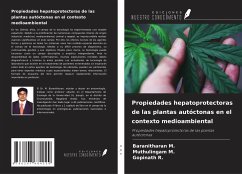 Propiedades hepatoprotectoras de las plantas autóctonas en el contexto medioambiental - M., Baranitharan; M., Muthulingam; R., Gopinath