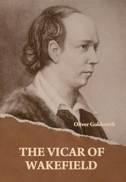 The Vicar of Wakefield The Vicar of Wakefield