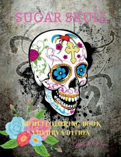 Sugar Skull Adult Coloring Book Luxury Edition - Hayley M Morgan