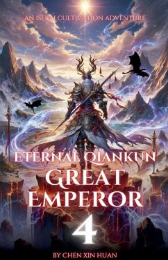 Eternal Qiankun Great Emperor - Huan, Chen Xin