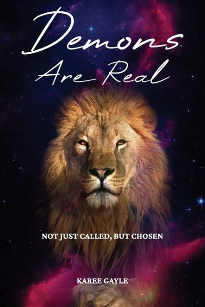 Demons Are Real, Not Just Called, But Chosen Demons Are Real, Not Just Called, But Chosen