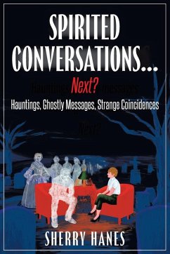 Spirited Conversations...Next? - Hanes, Sherry