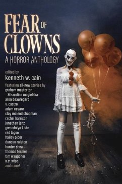 Fear of Clowns A Horror Anthology - Kangas, Kevin; Cesare, Adam; Masterton, Graham