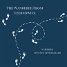 The Wanderer from Czernowitz - Bild 1