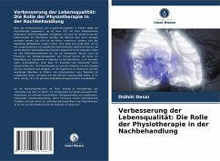 Verbesserung der Lebensqualität: Die Rolle der Physiotherapie in der Nachbehandlung - Desai, Didhiti