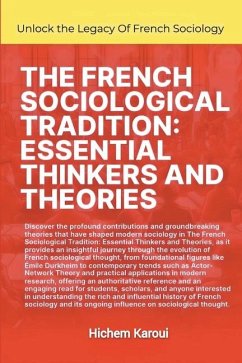 The French Sociological Tradition - Karoui, Hichem
