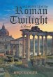 A Chronicle of the Roman Twilight - Bild 1