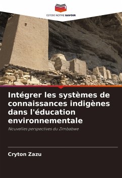 Cover Intégrer les systèmes de connaissances indigènes dans l'éducation environnementale