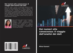 Dai numeri alla conoscenza: Il viaggio dell'analisi dei dati - Kumari, Mina