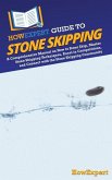 HowExpert Guide to Stone Skipping