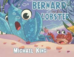 Bernard The Blue Lobster - King, Michael