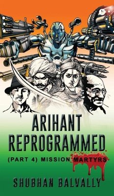 Arihant Reprogrammed (Part 4) - Shubhan Balvally