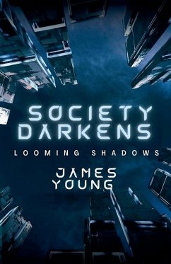 Society Darkens - Young, James