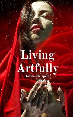 Living Artfully - Meripõld, Leena