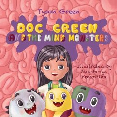 Doc Green and The Mind Monsters - Green, Tyson