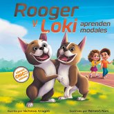 Rooger y Loki Aprenden Modales Rooger y Loki Aprenden Modales