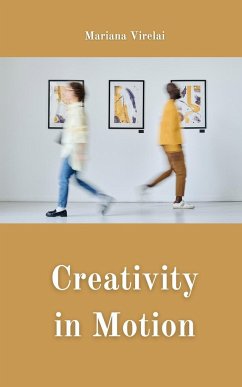 Creativity in Motion - Virelai, Mariana