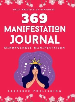 369 Manifestation Journal - Brossbee Publishing