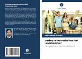 Verbraucherverhalten bei Luxusmarken