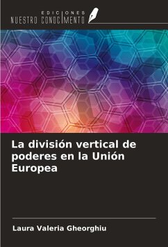 La división vertical de poderes en la Unión Europea - Gheorghiu, Laura Valeria