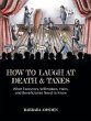 How to Laugh at Death and Taxes - Bild 1