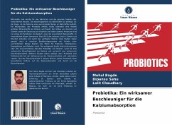 Probiotika: Ein wirksamer Beschleuniger für die Kalziumabsorption - Bagde, Mehul;Sahu, Dipansu;Chaudhary, Lalit