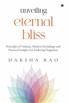 Unveiling Eternal Bliss - Harsha Rao