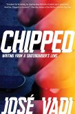 Chipped Chipped
