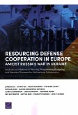 Resourcing Defense Cooperation in Europe Amidst Russia's War in Ukraine