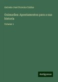 Guimarães: Apontamentos para a sua historia