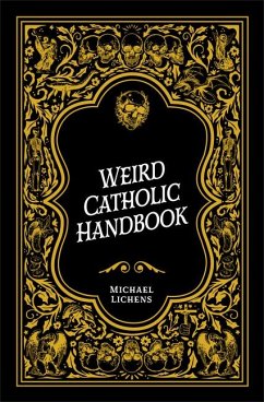 Cover Weird Catholic Handbook
