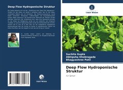 Deep Flow Hydroponische Struktur - Gupta, Suchita;Khobragade, Abhipsha;Patil, Bhagyashree