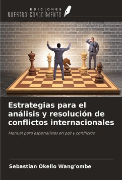 Estrategias para el análisis y resolución de conflictos internacionales - Wang¿ombe, Sebastian Okello