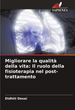 Migliorare la qualità della vita: Il ruolo della fisioterapia nel post-trattamento - Desai, Didhiti