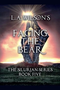 Facing the Bear - Wilson, L a