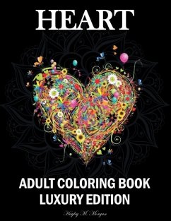 Heart Adult Coloring Book Luxury Edition - Hayley M Morgan