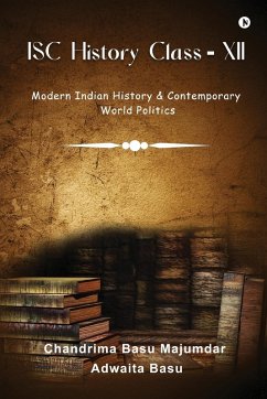 ISC History Class - XII - Chandrima Basu Majumdar; Adwaita Basu