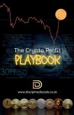 The Crypto Profit Playbook