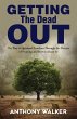 Getting The Dead Out - Bild 1