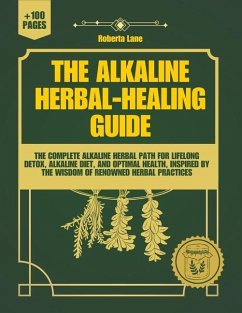 The Alkaline Herbal-Healing Guide - Roberta Lane