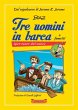 Tre uomini in barca a fumetti (per... - Bild 1