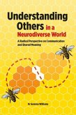Understanding Others in a Neurodiverse World Understanding Others in a Neurodiverse World