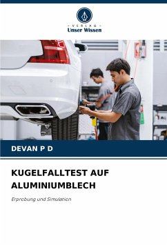 KUGELFALLTEST AUF ALUMINIUMBLECH - P D, DEVAN