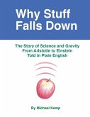 Why Stuff Falls Down