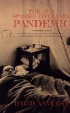 The 1918 Spanish Influenza Pandemic