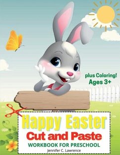 Happy Easter Cut and Paste Workbook for Preschool Kindergarten - Jennifer C Lawrence